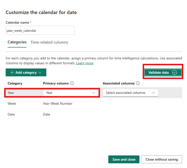 Customize calendar now showing Year, Week, and Date categories with Validate data confirmed
