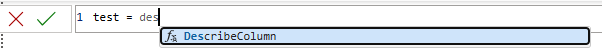 Power BI Desktop measure formula bar showing IntelliSense popup suggesting DescribeColumn after typing 'test = des', proving the hidden UDF still appears in suggestions