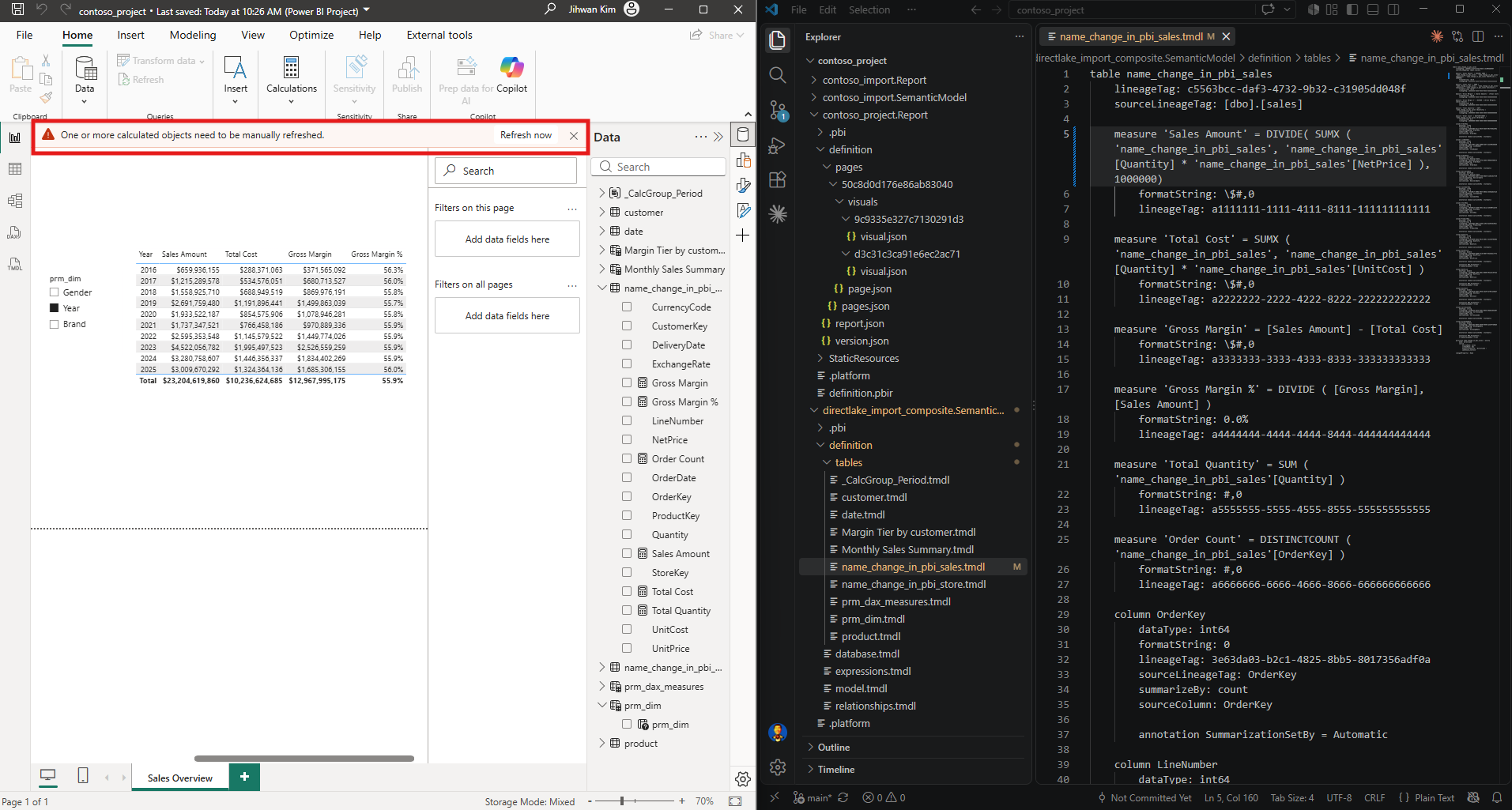 Power BI Desktop showing a banner reading One or more calculated objects need to be manually refreshed with a Refresh now button